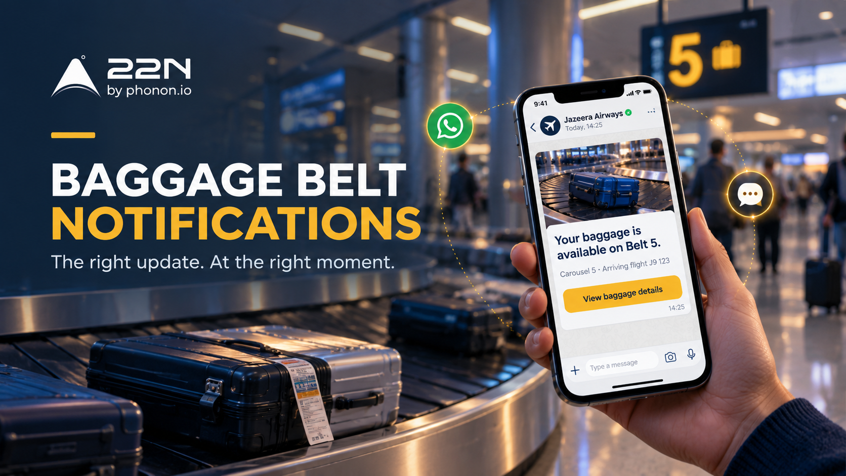22North baggage belt notifications sending passengers real-time WhatsApp updates when baggage is available on Belt 5.